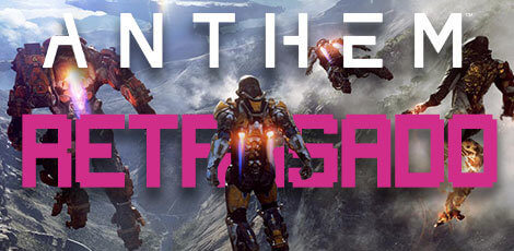 anthem-retrasado-ea-2019